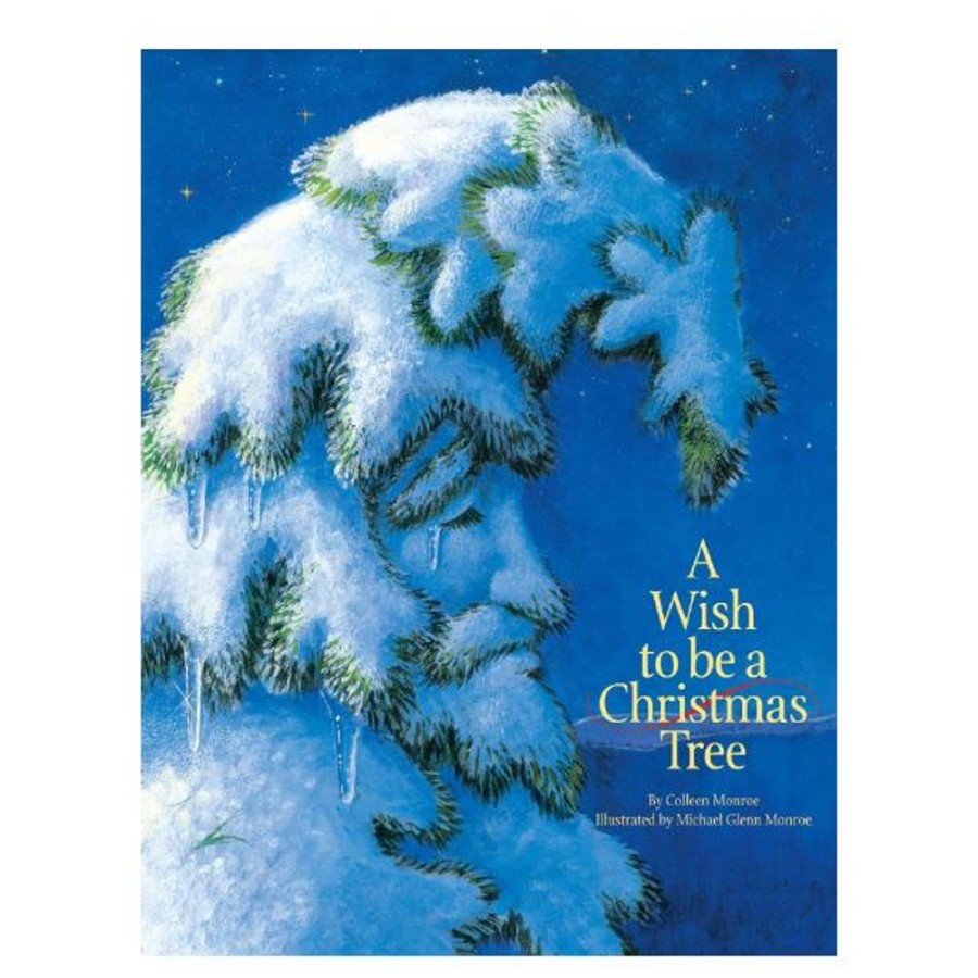 Seasonal Sleeping Bear Press | A Wish To Be A Christmas Tree